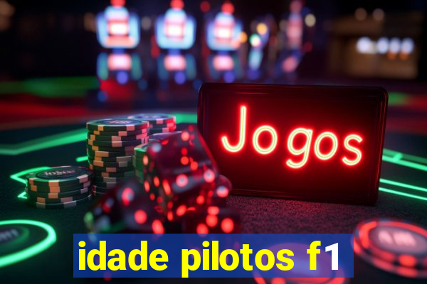 idade pilotos f1